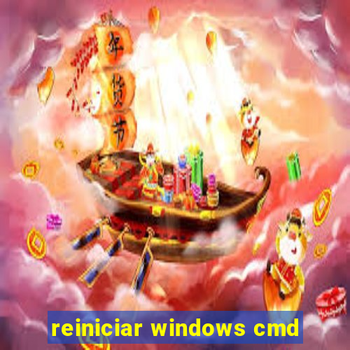 reiniciar windows cmd